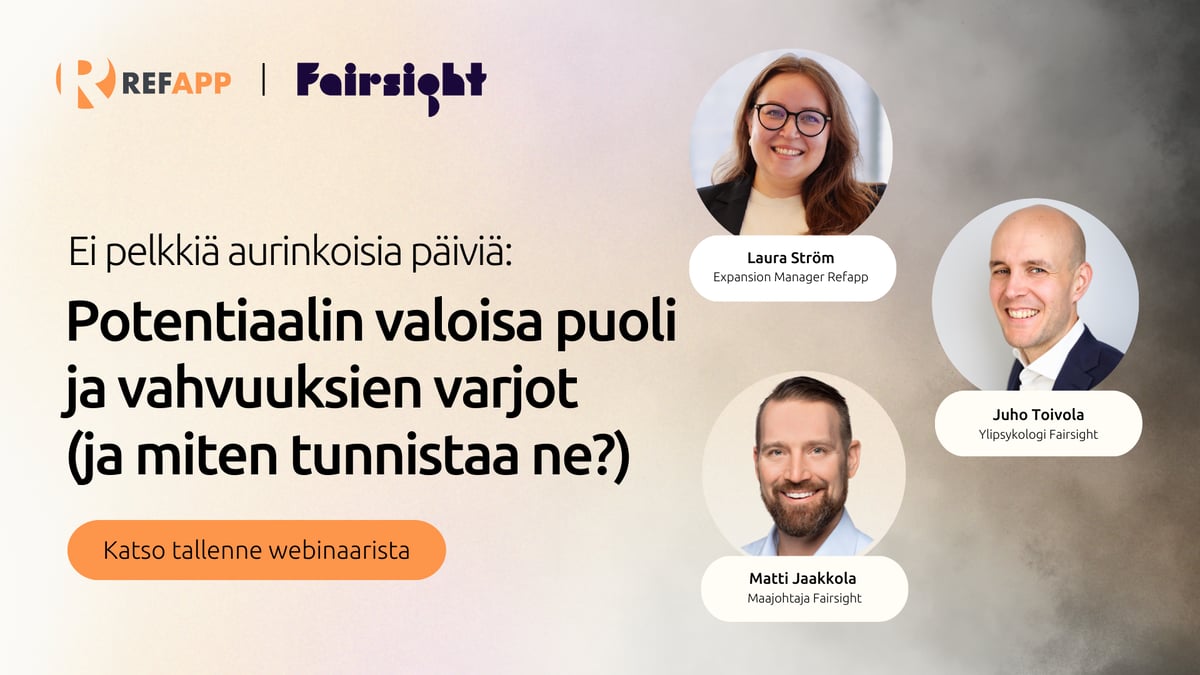 Potentiaalin valoisa puoli ja vahvuuksien varjot (ja miten tunnistaa ne?)